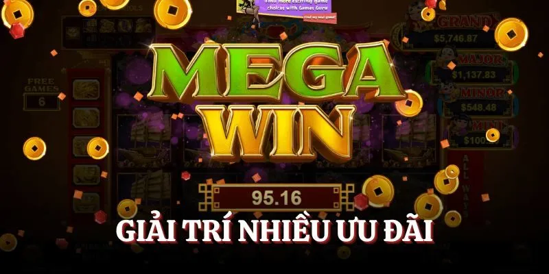 Giải trí nhiều ưu đãi