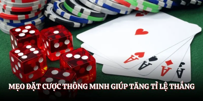 Cách chơi Tài Xỉu cược thông minh giúp tăng tỉ lệ thắng