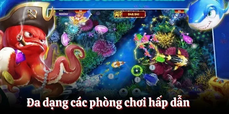 Đại chiến thái bình dương đa dạng các phòng chơi hấp dẫn