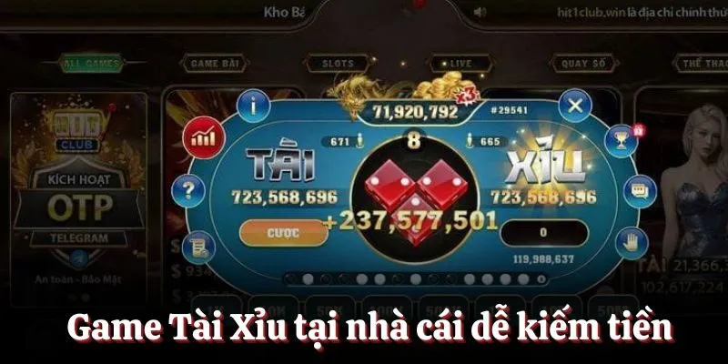 Game Tài Xỉu tại nhà cái dễ kiếm tiền